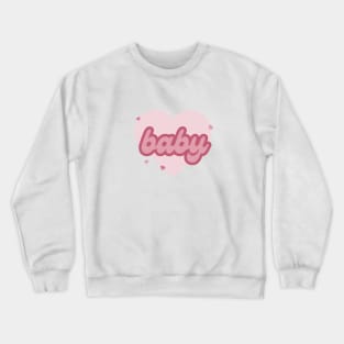 'baby' y2k design Crewneck Sweatshirt